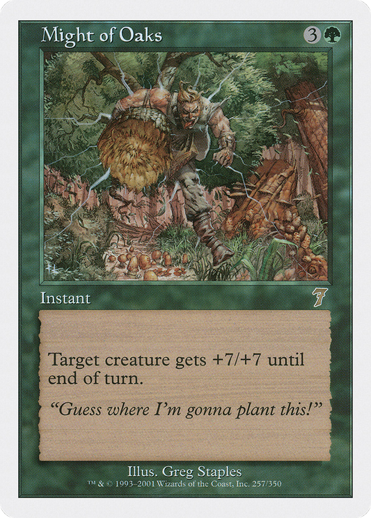 Might of Oaks (7ED-257)