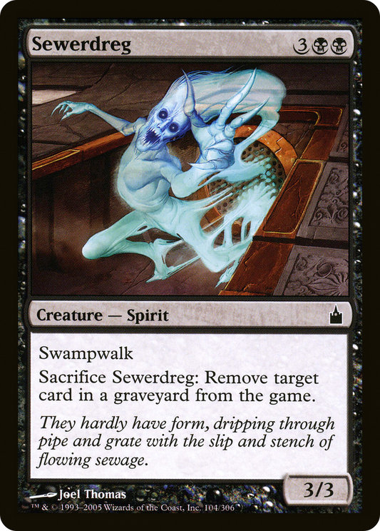 Sewerdreg (RAV-104) (Foil)