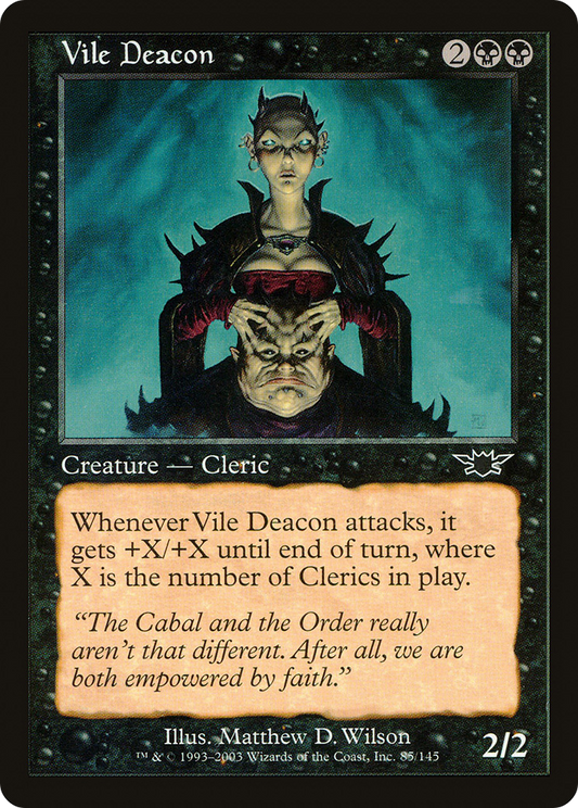 Vile Deacon (LGN-085)