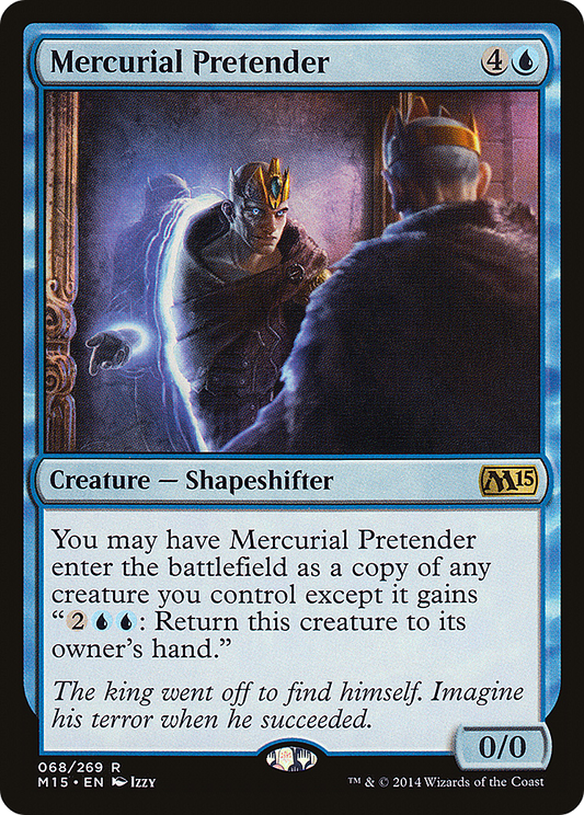 Mercurial Pretender (M15-068)