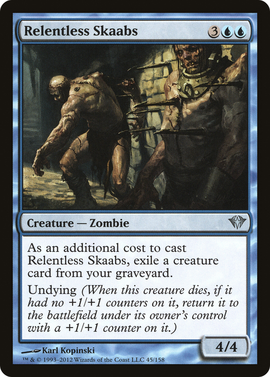 Relentless Skaabs (DKA-045)