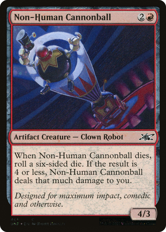 Non-Human Cannonball (UNF-401) (Galaxy Foil)