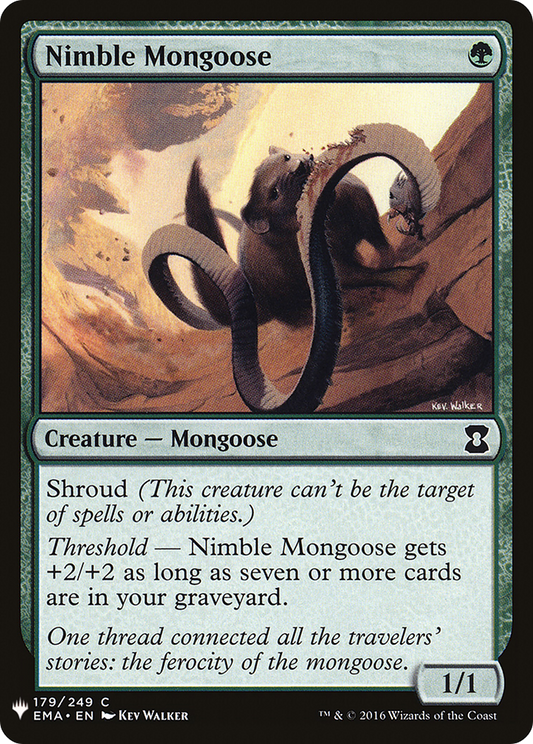 Nimble Mongoose (LIST-EMA-179)