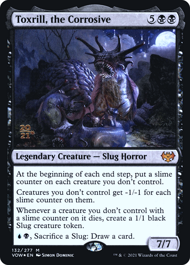 Toxrill, the Corrosive (PRE-132S) (Foil)