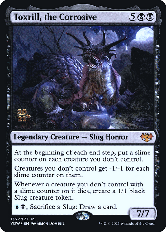 Toxrill, the Corrosive (PRE-132S) (Foil)