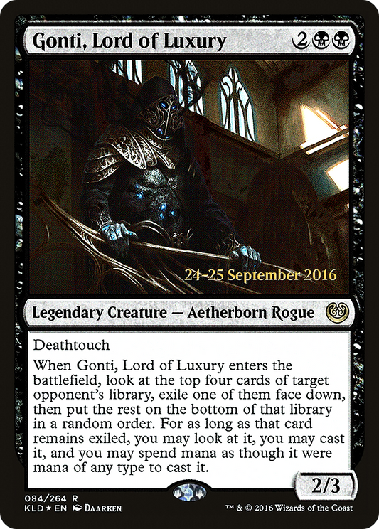 Gonti, Lord of Luxury (PRE-84S) (Foil)
