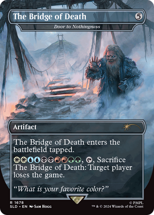 The Bridge of Death / Door to Nothingness (SLD-1678) (Borderless) (Foil)