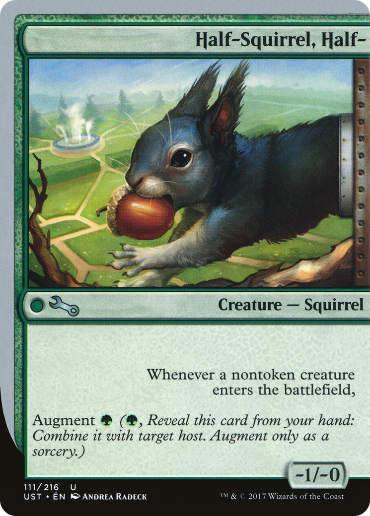 Half-Squirrel, Half- (UST-111) (Foil)