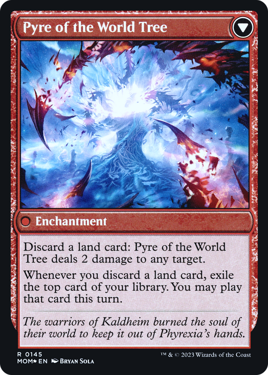 Invasion of Kaldheim // Pyre of the World Tree (PRE-145S) (Foil)