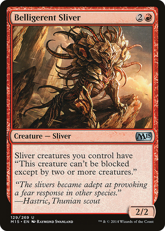 Belligerent Sliver (M15-129) (Foil)