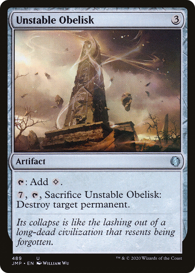 Unstable Obelisk (JMP-489)