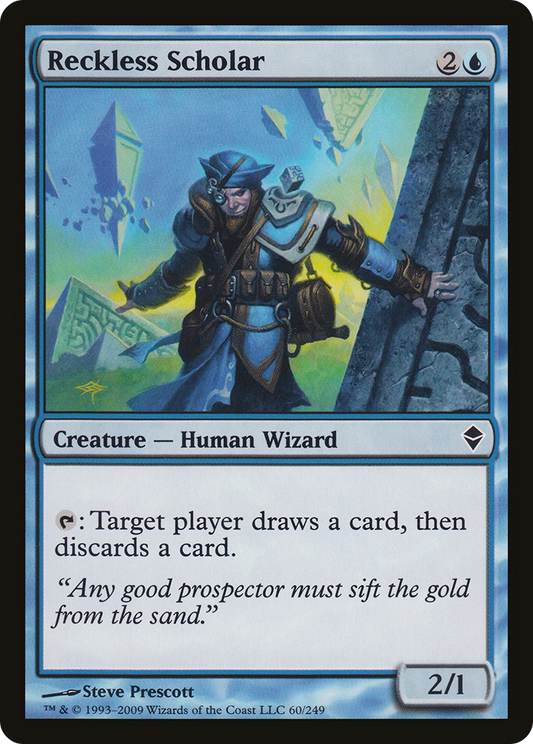 Reckless Scholar (ZEN-060) (Foil)