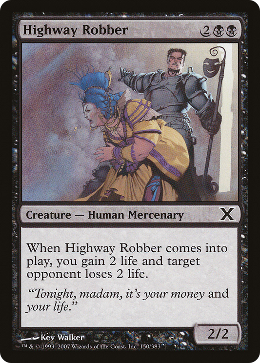 Highway Robber (10E-150)