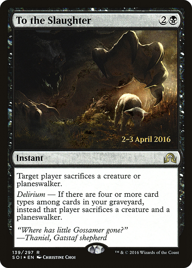 To the Slaughter (PRE-139S) (Foil)