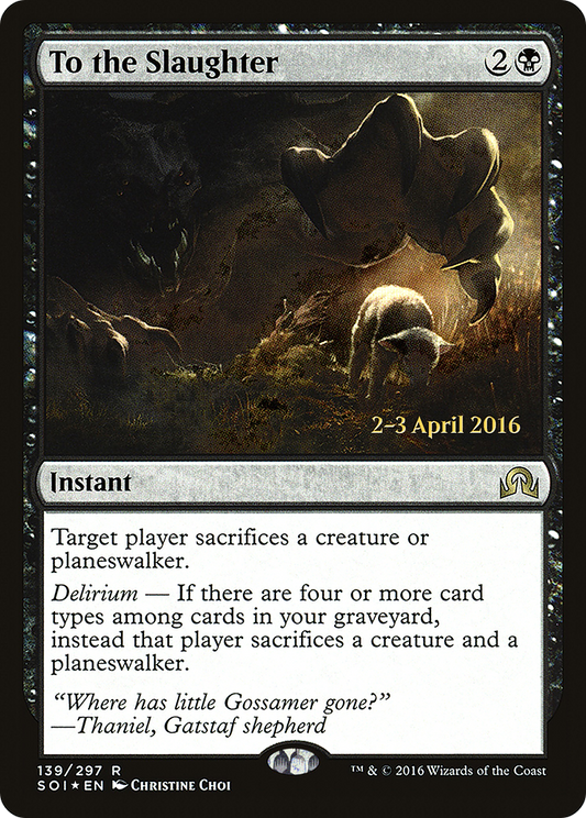 To the Slaughter (PRE-139S) (Foil)