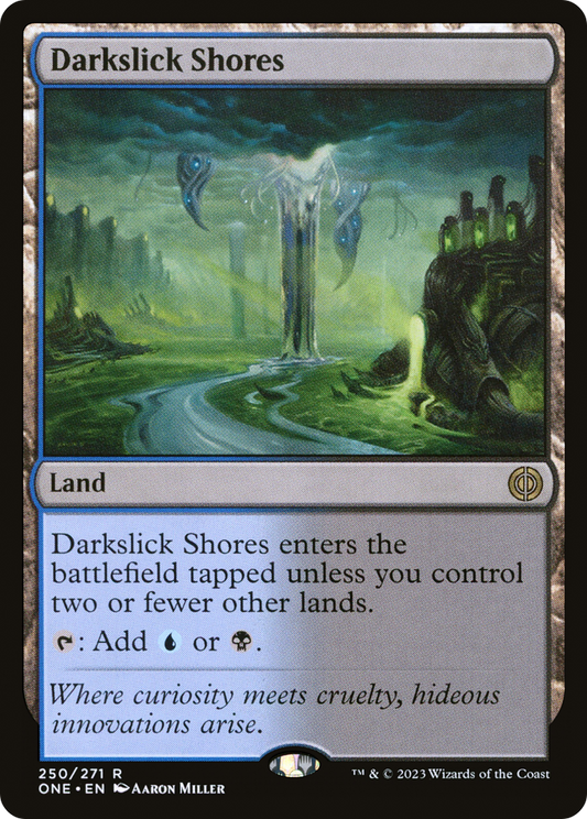 Darkslick Shores (ONE-250) (Foil)