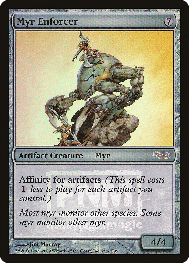 Myr Enforcer (FNM-002) (Foil)