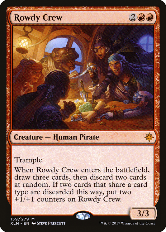 Rowdy Crew (XLN-159) (Foil)