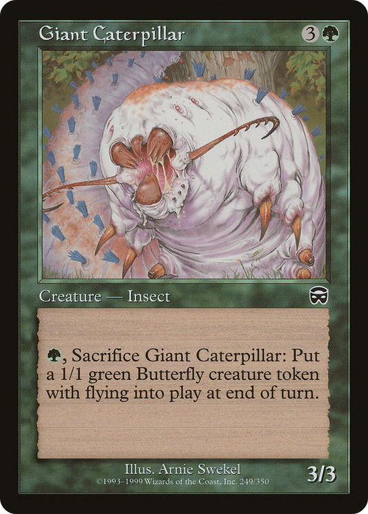 Giant Caterpillar (MMQ-249) (Foil)
