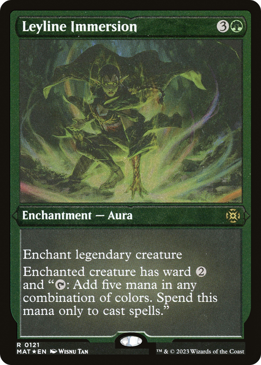 Leyline Immersion (MAT-121) (Etched Foil)