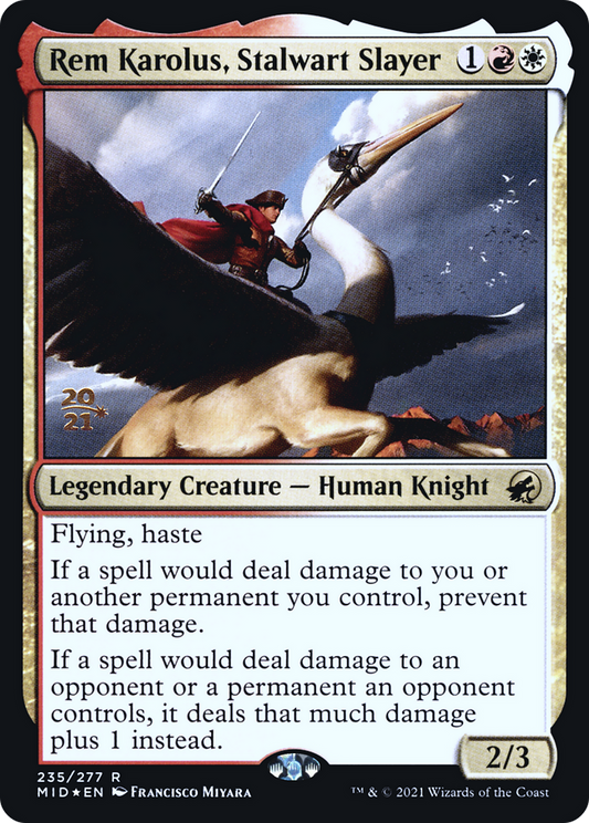 Rem Karolus, Stalwart Slayer (PRE-235S) (Foil)
