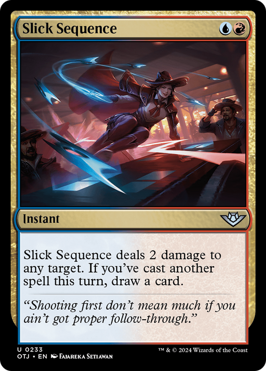 Slick Sequence (OTJ-233) (Foil)