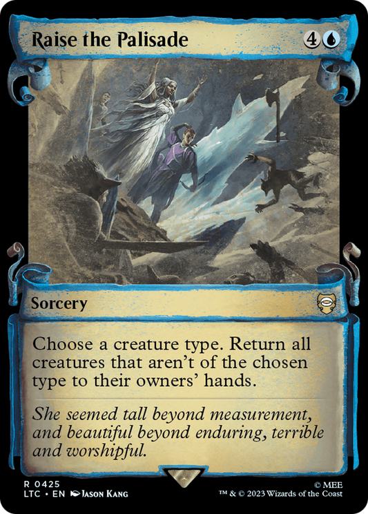 Raise the Palisade (LTC-425) (Showcase) (Scroll) (Foil)