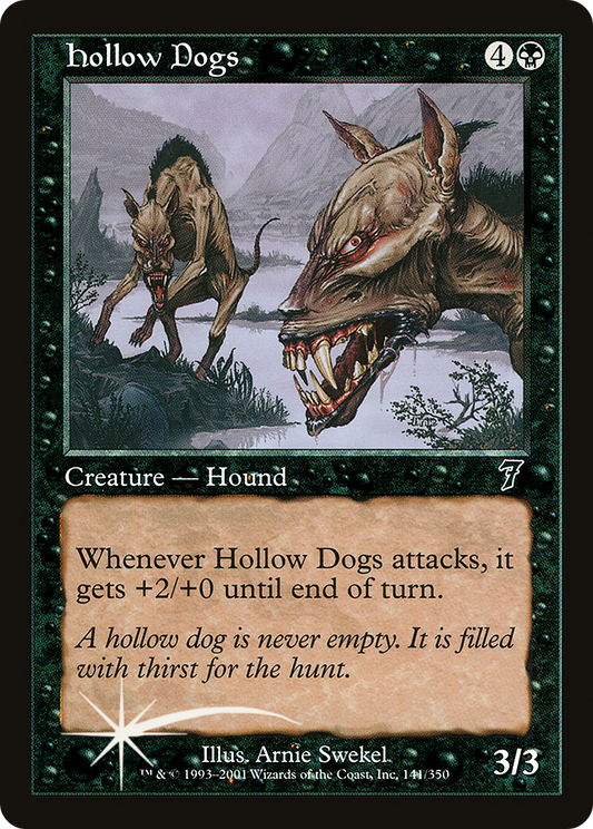 Hollow Dogs (7ED-141★) (Foil)