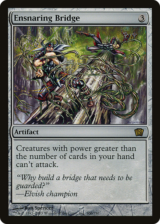 Ensnaring Bridge (8ED-300★) (Foil)