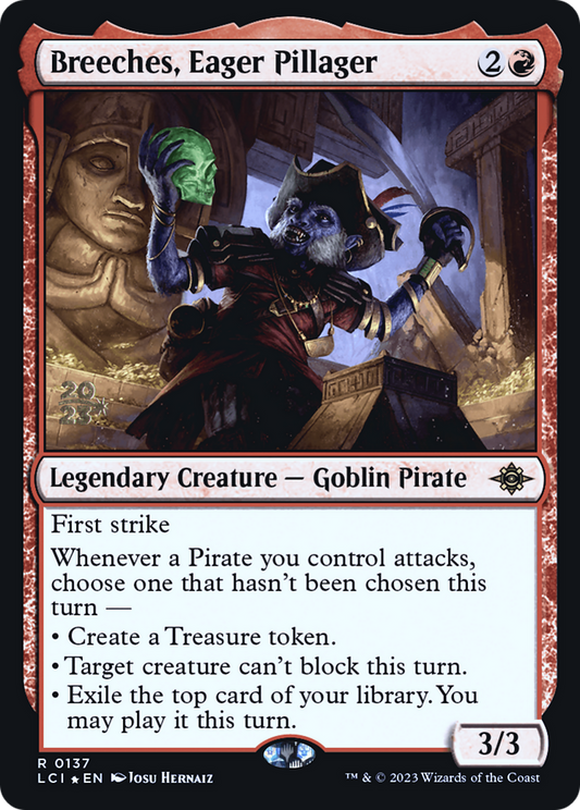 Breeches, Eager Pillager (PRE-137S) (Foil)