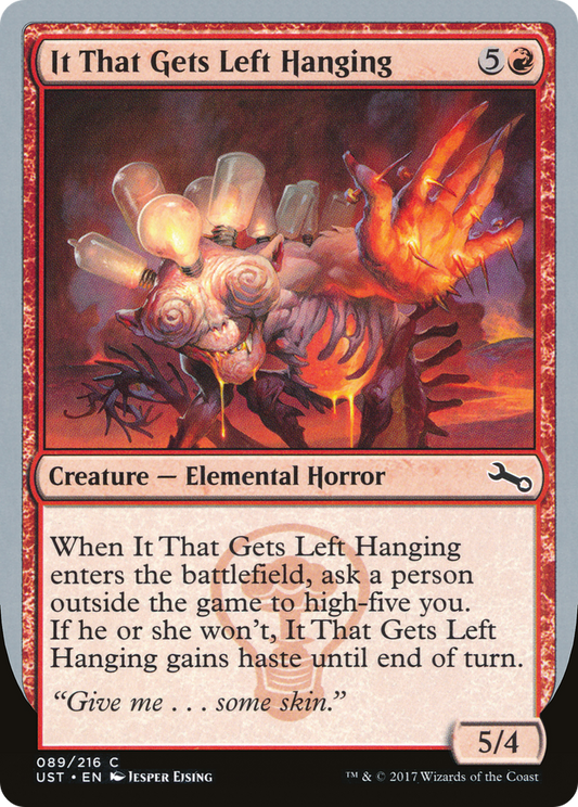 It That Gets Left Hanging (UST-089) (Foil)