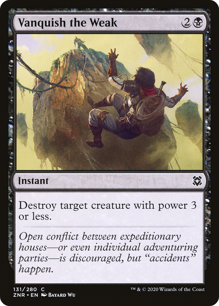 Vanquish the Weak (ZNR-131) (Foil)