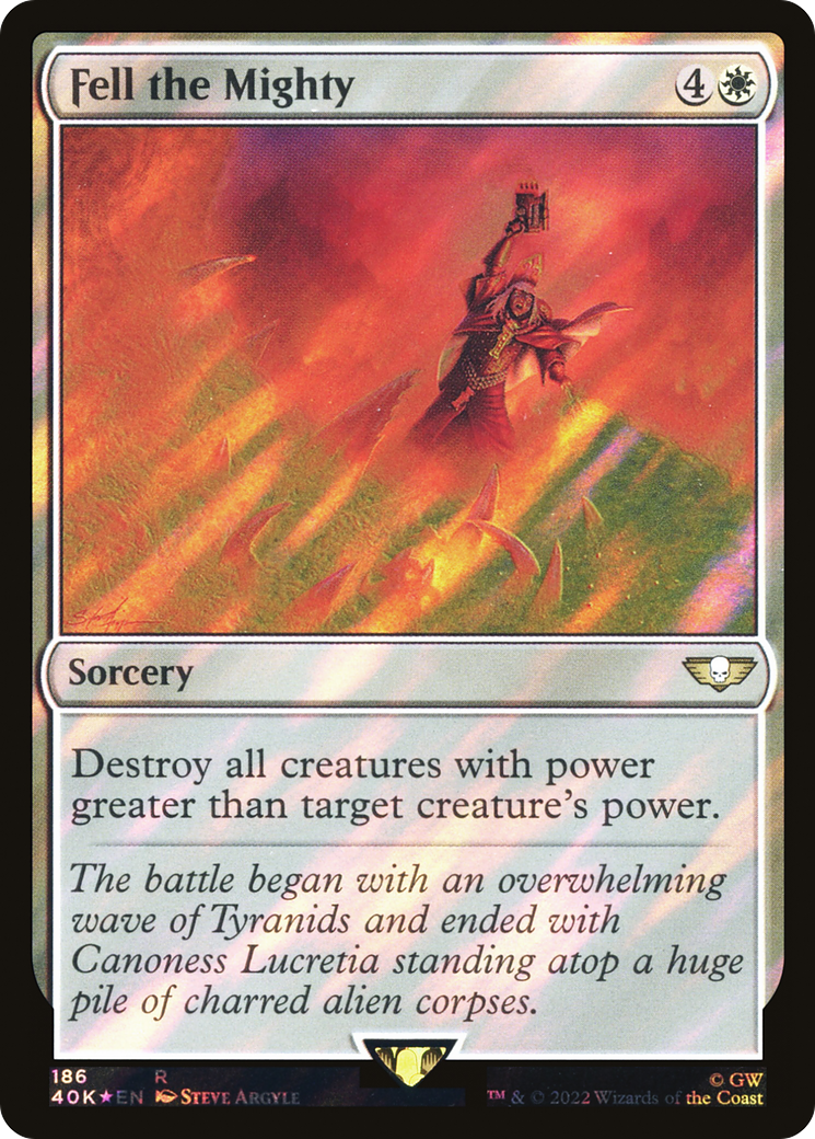Fell the Mighty (40K-186★) (Surge Foil)