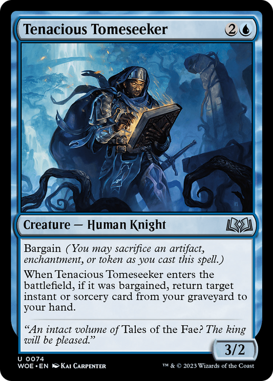 Tenacious Tomeseeker (WOE-074) (Foil)