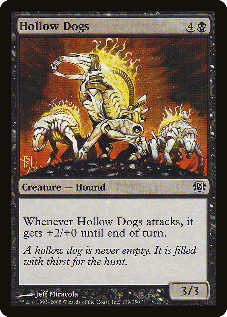 Hollow Dogs (9ED-139★) (Foil)