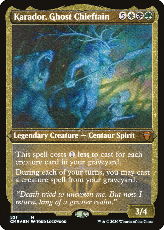 Karador, Ghost Chieftain (CMR-521) (Etched Foil)