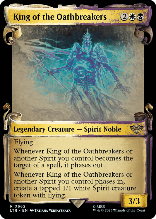 King of the Oathbreakers (LTR-662) (Showcase) (Scroll)