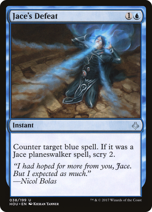 Jace's Defeat (HOU-038)