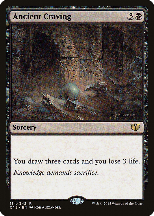 Ancient Craving (C15-114)