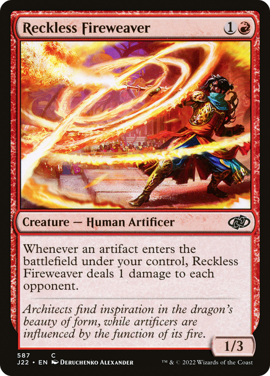 Reckless Fireweaver (J22-587)
