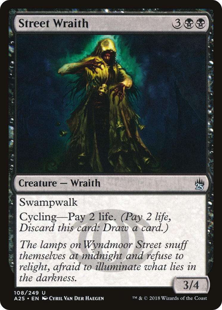 Street Wraith (A25-108) (Foil)