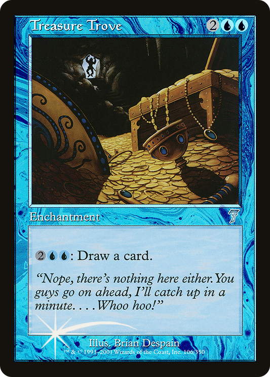 Treasure Trove (7ED-106★) (Foil)