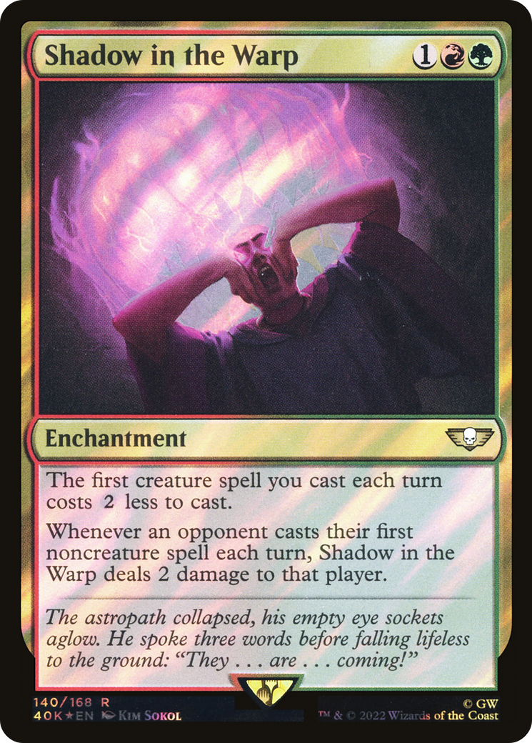 Shadow in the Warp (40K-140★) (Surge Foil)