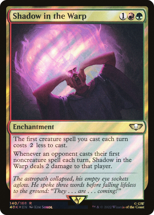Shadow in the Warp (40K-140★) (Surge Foil)
