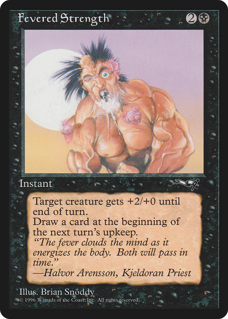 Fevered Strength (ALL-50B)