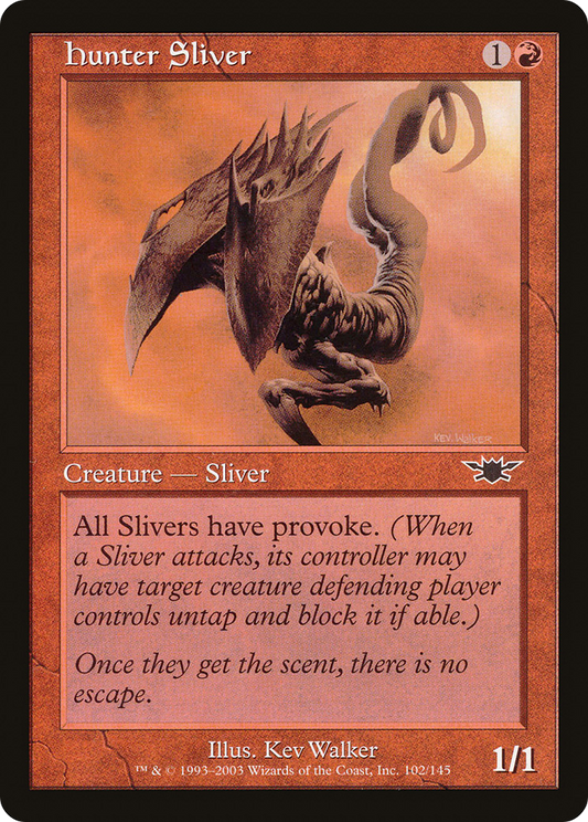 Hunter Sliver (LGN-102) (Foil)