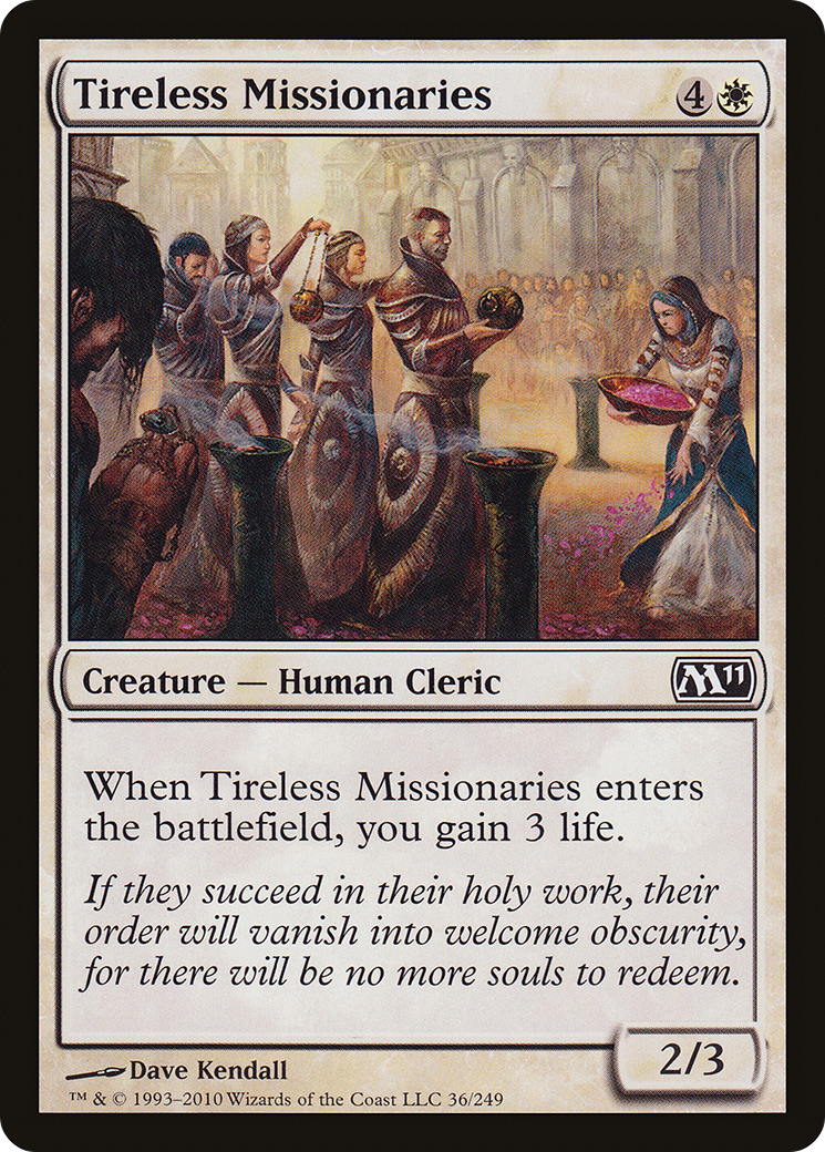 Tireless Missionaries (M11-036) (Foil)