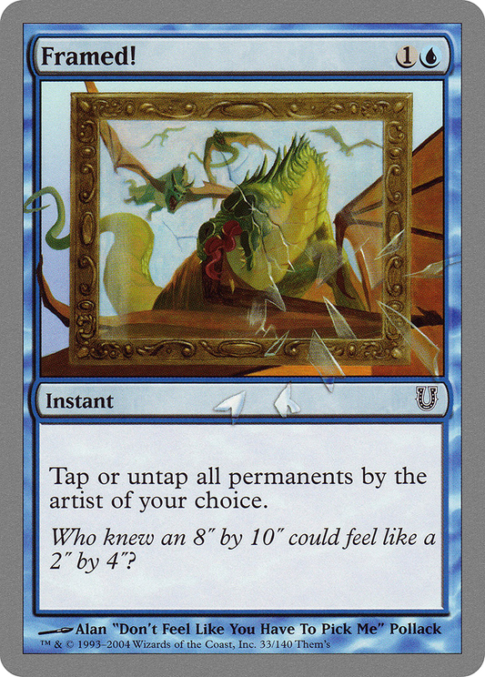 Framed! (UNH-033) (Foil)