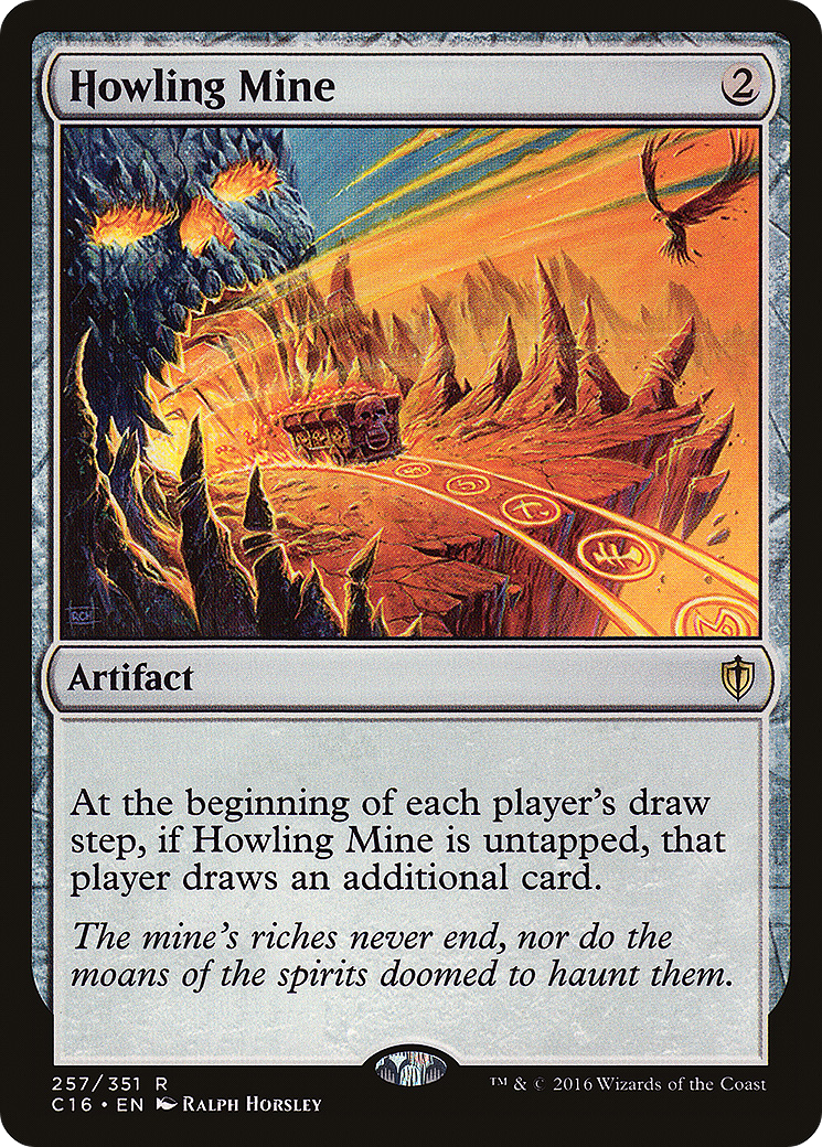 Howling Mine (C16-257)