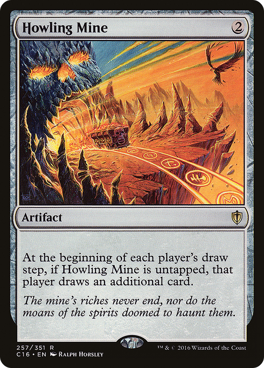 Howling Mine (C16-257)